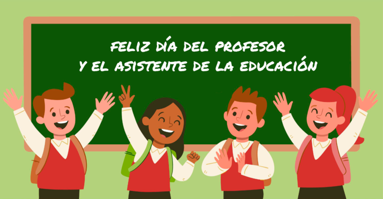 Saludos en el Día del Profesor y el Asistentes de la Educación