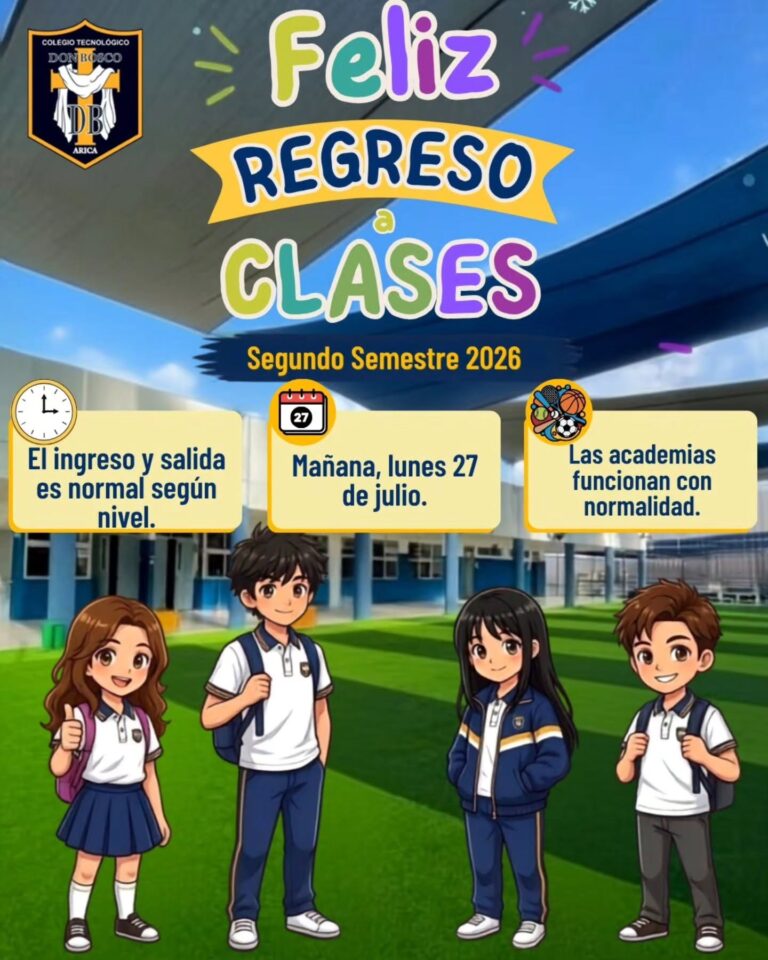 ¡Bienvenidos de vuelta! Inicio del Segundo Semestre en el Colegio Tecnológico Don Bosco